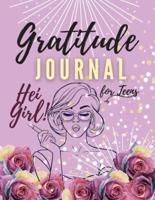 Hei Girl! Gratitude Journal for Teens: Positive Affirmations Journal   Daily diary with prompts   Mindfulness And Feelings   Daily Log Book - 5 minute Gratitude Journal For Tween Girls