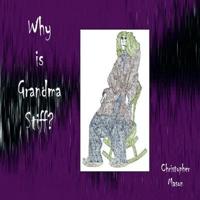 Why is Grandma Stiff?