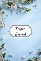 Prayer logbook: my prayer log    6x9 inch with 111 pages   Cover Matte