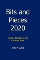 Bits and Pieces 2020: Further Insights in the Christian Faith