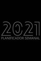 Planificador Semanal 2021: Agenda para 52 semanas, Calendario de 12 Meses, Libro Organizador Semanal para Actividades y Citas, Papel Crema, 6″ x 9″, 114 Páginas