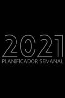 Planificador Semanal 2021: Agenda para 52 semanas, Calendario de 12 Meses, Libro Organizador Semanal para Actividades y Citas, Papel Blanco, 6″ x 9″, 114 Páginas
