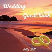 Wedding Guestbook: Sea themed Wedding Guest Book: Beautiful Design - Guest Book for Memories, Messages Book, Advice, Events and More