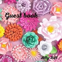 Wedding Guestbook: Wedding Guest Book: Beautiful Design - Guest Book for Memories, Messages Book, Advice, Events and More
