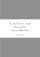 Loneliness and Integrity: Devotional and Response Journal