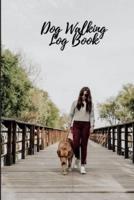 Dog Walking Log Book