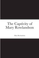 The Captivity of Mary Rowlandson