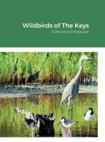 Wildbirds of the Florida Keys: A personal fieldguide