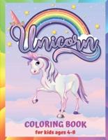 Unicorn Coloring Book For Kids Ages 4-8 : Over 50 Unique Coloring Pages Made To Encourage Coloring