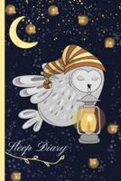 Sleep Diary:  Cute Owl Sleep Monitor Journal   Track &amp; Manage Sleep &amp; Insomnia - To Help &amp; Aid The Relief Of Sleep Problems   Daily Sleep Journal Tracker