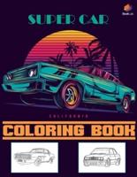 Super Car Coloring Book: Greatest Modern Cars Coloring Book for Adults and Kids - hours of coloring fun! (Super Car Coloring Books)