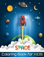 Space Coloring Book for Kids:  Fantastic Outer Space Coloring with Planets, Astronauts, Space Ships, Rockets (Children's Coloring Books)   Explore Outer Space with This Fun Coloring Book for Kids