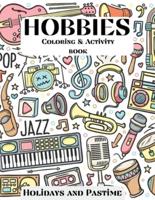 Hobbies Coloring &amp; Activity Book - Holidays and Pastime