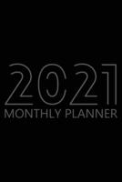2021 Monthly Planner: 12 Month Agenda for Men, Monthly Organizer Book for Activities and Appointments, Calendar Notebook, White Paper, 6″ x 9″, 70 Pages