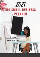 2021 Big Small Business Planner
