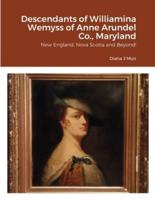 Descendants of Williamina Wemyss of Anne Arundel Co., Maryland: New England, Nova Scotia and Beyond!