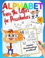 Alphabet Trace the Letters for Preschoolers