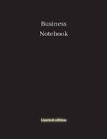 Business Notebook: Business Notebook - Limited edition   120 pages black notebook, college ruled journal, soft cover, large soft cover composition notebook