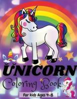 Unicorn Coloring Book:  Amazing Coloring Book for Kids  Age 4-8