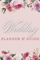 Wedding Planner and Guide: Beautiful Floral Guide to Organizing Your Dream Wedding, Wedding Planner Checklist Journal