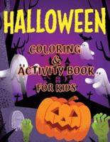 Halloween Coloring and Activity Book For Kids: Children Coloring Workbooks for Kids, Kids Halloween Book
