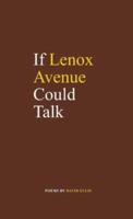 If Lenox Avenue Could Talk