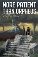 More Patient Than Orpheus: A Leafy Tom Adventure