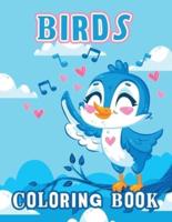 Birds Coloring book: Bird Coloring Book, Birds Coloring Book, Stress Relieving and Relaxation Coloring Book for Adults and Kids