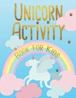 Unicorn Activity Book for Kids: Fun and Educational Children's Workbook for Ages 4-8, Coloring, Spot the Difference, Mazes and More