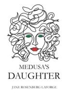 Medusa's Daughter