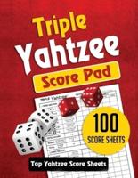 Triple Yahtzee Score Pad: 100 TRIPLE Yahtzee Score Sheets, Game Record Score Keeper Book. TOP Quality Score Card and Large Size 8.5 x 11 inches Vol.1