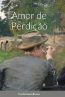 Amor de Perdição: Memórias duma Família