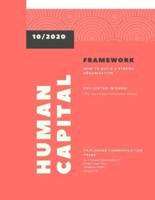 Human Capital   Frameworks: How to Build a Strong  Organization