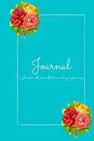 Journal: self care, journaling, and planning out your day/week