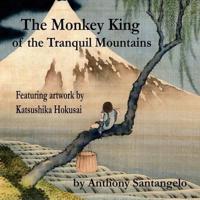 The Monkey King of the Tranquil Mountains