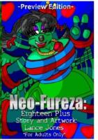 Neo-Fureza: Eighteen Plus: Book One.: Preview Book