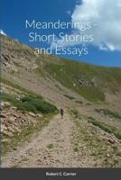 Meanderings - Short Stories and Essays
