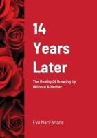 14 Years Later: The Reality Of Growing Up Without A Mother