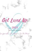 2021 Get Loved Up Planner