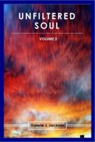 UNFILTERED SOUL (VOLUME 2)