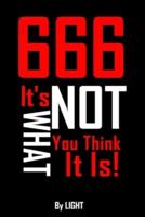 666: It's Not What You Think It Is!