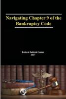 Navigating Chapter 9 of the Bankruptcy Code