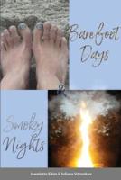 Barefoot Days & Smoky Nights
