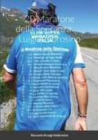 I racconti delle 20 Maratone delle Speranza: I RACCONTI DELLE MARATONE DELLA SPERANZA