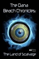 The Dana Beach Chronicles