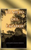 EL NIETO DEL CAZADOR