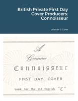 British Private First Day Cover Producers: Connoisseur: 1. Connoisseur