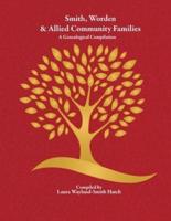 Smith, Worden & Allied Community Families: A Genealogical Compilation