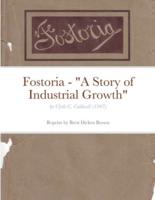 Fostoria - "A Story of Industrial Growth": by Clyde C. Caldwell (1907)