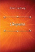 Cleopatra: The Story of a Queen